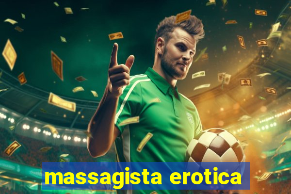 massagista erotica